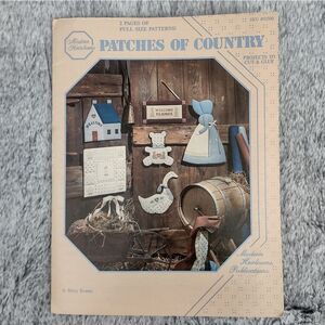 Modern Heirlooms Patches of Country 1985 2 Pages of Full Size Patterns Cottage
